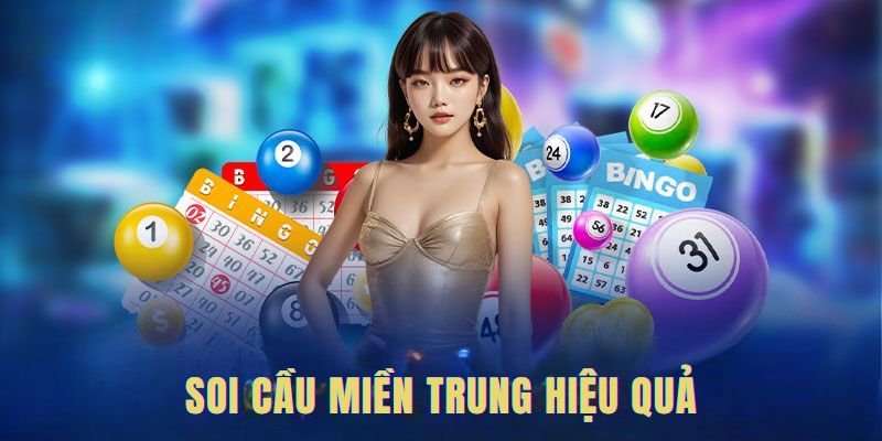 Hướng dẫn soi cầu lô, đề miền Trung chuẩn xác